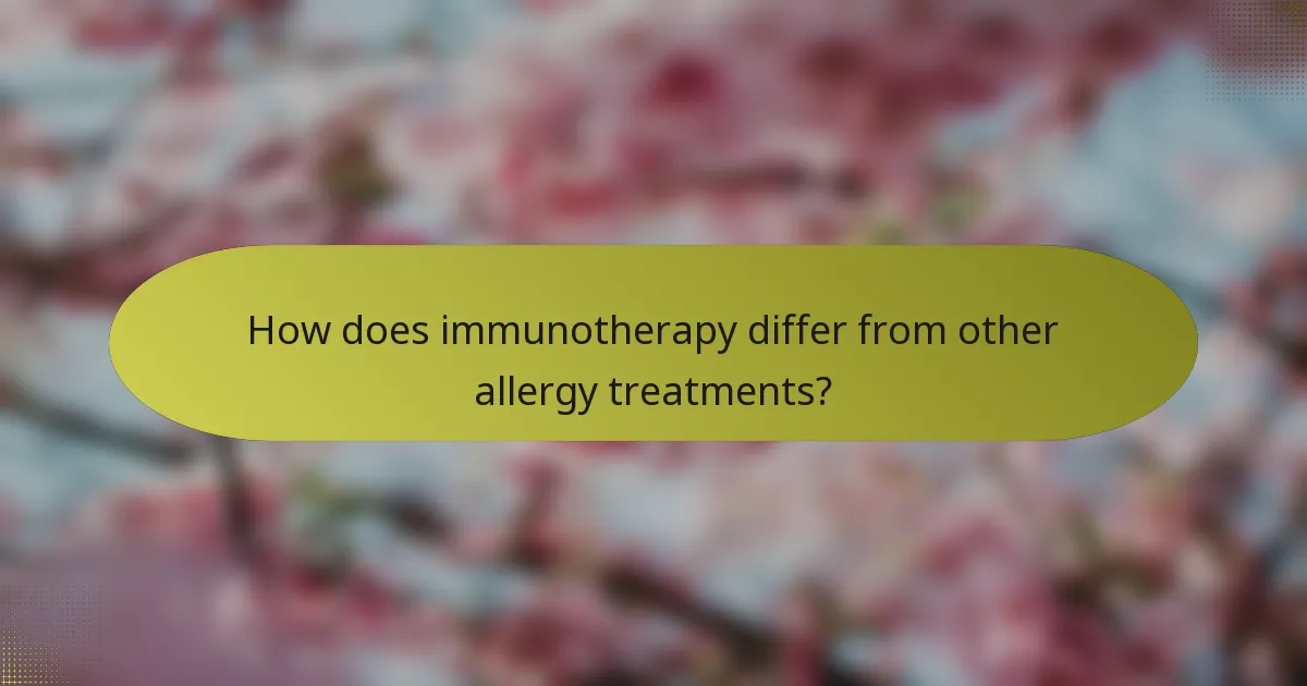 How does immunotherapy differ from other allergy treatments?